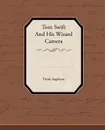 Tom Swift and His Wizard Camera - Victor II Appleton