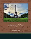 Mysteries of Paris - Eugene Sue