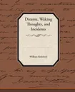 Dreams, Waking Thoughts, and Incidents - William Jr. Beckford