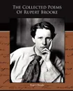 The Collected Poems Of Rupert Brooke - Rupert Brooke