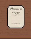 Amours de Voyage - Arthur Hugh Clough