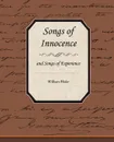 Songs of Innocence and Songs of Experience - William Blake