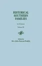 Historical Southern Families. in 23 Volumes. Volume XX - John Bennett Boddie, Mrs John Bennett Boddie