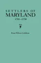 Settlers of Maryland, 1701-1730 - Peter Wilson Coldham