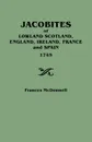 Jacobites of Lowland Scotland, England, Ireland, France and Spain, 1745 - Frances McDonnell