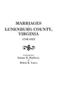 Marriages of Lunenburg County, Virginia, 1746-1853 - Emma R. Matheny, Helen K. Yates