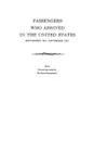 Passengers Who Arrived in the United States, September 1821-December 1823. from Transcripts by the State Department - U. S. Department of State