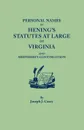 Personal Names in Hening's Statutes at Large of Virginia and Shepherd's Continuation - Joseph J. Casey
