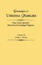 Genealogies of Virginia Families from Tyler's Quarterly Historical and Genealogical Magazine. In Four Volumes. Volume II. Gildart - Pettus - Virginia