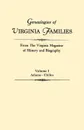 Genealogies of Virginia Families from The Virginia Magazine of History and Biography. In five volumes. Volume I. Adams - Chiles - Virginia