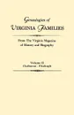 Genealogies of Virginia Families from The Virginia Magazine of History and Biography. In five volumes. Volume II. Claiborne - Fitzhugh - Virginia