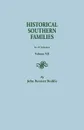 Historical Southern Families.in 23 Volumes. Volume XII - John Bennett Boddie