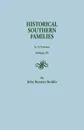 Historical Southern Families. in 23 Volumes. Volume IV - John Bennett Boddie
