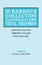 The Barbour Collection of Connecticut Town Vital Records. Volume 1. Andover 1848-1879, Ashford 1710-1851, Avon 1830-1851 - Lorraine Cook White