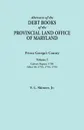 Abstracts of the Debt Books of the Provincial Land Office of Maryland. Prince George's County, Volume I. Calvert Papers, 1750; Liber 33: 1753, 1754, 1 - Vernon L. Jr. Skinner
