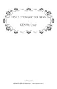 Revolutionary Soldiers in Kentucky. a Roll of the Officers of Virginia Line Who Received Land Bounties; A Roll of Hte Revolutionary Pensioners in Kent - Anderson C. Quisenberry