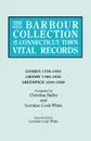 The Barbour Collection of Connecticut Town Vital Records. Volume 14. Goshen 1739-1854, Granby 1786-1850, Greenwich 1640-1848 - Lorraine Cook White