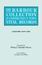 The Barbour Collection of Connecticut Town Vital Records. Volume 16. Guilford 1639-1850 - Lorraine Cook White