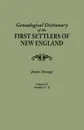 A Genealogical Dictionary of the First Settlers of New England, showing three generations of those who came before May, 1692. In four volumes. Volume IV (famiiles Sabin - Zullesh) - James Savage