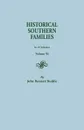 Historical Southern Families. in 23 Volumes. Volume XI - John Bennett Boddie