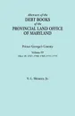 Abstracts of the Debt Books of the Provincial Land Office of Maryland. Prince George's County, Volume IV. Liber 35: 1767, 1768, 1769, 1771, 1772 - Vernon L. Jr. Skinner