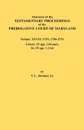 Abstracts of the Testamentary Proceedings of the Prerogative Court of Maryland. Volume XXVII. 1753, 1750-1751, Libers: 33 (Pp. 126-End), 34, 35 (Pp. 1 - Vernon L. Jr. Skinner