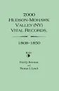 7,000 Hudson-Mohawk Valley (NY) Vital Records, 1808-1850 - Fred Q. Bowman, Thomas J. Lynch