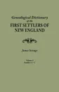 A Genealogical Dictionary of the First Settlers of New England, showing three generations of those who came before May, 1692. In four volumes. Volume I (families Abbee - Cuttriss) - James Savage