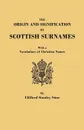 The Origin and Signification of Scottish Surnames, with a Vocabulary of Christian Names - Clifford Stanley Sims