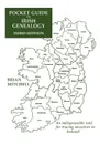 Pocket Guide to Irish Genealogy. Third Edition - Brian Mitchell