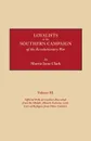 Loyalists in the Southern Campaign of the Revolutionary War. Volume III. Official Rolls of Loyalists Recruited from the Middle Atlantic Colonies, with Lists of Refugees from Other Colonies - Murtie June Clark