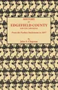 History of Edgefield County .South Carolina., from the Earliest Settlements to 1897 - John A. Chapman