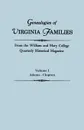 Genealogies of Virginia Families from the William and Mary College Quarterly Historical Magazine. In Five Volumes. Volume I. Adams - Clopton - Virginia