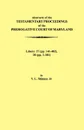 Abstraacts of the Testamentary Proceedings of the Prerogative Court of Maryland. Volume XVII. 1724-1727. Libers: 27 (Pp. 141-402), 28 (Pp. 1-101) - Vernon L. Jr. Skinner