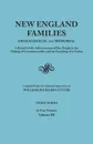 New England Families. Genealogical and Memorial. A Record of the Achievements of Her People in the Making of Commonwealths and the Founding of a Nation. Third Series. In Four Volumes. Volume III - William Richard Cutter