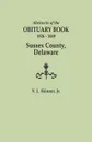 Abstracts of the Obituary Book, 1826-1849, Sussex County, Delaware - Jr. Vernon L. Skinner