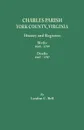 Charles Parish, York County, Virginia. History and Registers. Births 1648-1789, Deaths 1665-1787 - Landon C. Bell