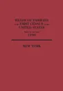 Heads of Families at the First Census of the United States Taken in the Year 1790. New York - United States Bureau of the Census, Bureau of the Census United States, United States Bureau of the