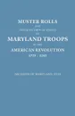 Muster Rolls and Other Records of Service of Maryland Troops in the American Revolution, 1775-1783. Archives of Maryland - Maryland