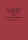 Heads of Families at the First Census of the United States Taken in the Year 1790. Connecticut - U S Bureau of the Census, United States, Bureau of the Census United States