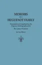 Memoirs of a Huguenot Family. Translated and Compiled from the Original Autobiography of the REV. James Fontaine, and Other Family Manuscripts; Comp - James Fontaine, Jacques Fontaine