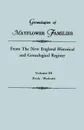 Genealogies of Mayflower Families from The New England Historical and Genealogical Regisster. In Three Volumes. Volume III. Peck - Wolcott - New England