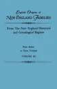 English Origins of New England Families. From The New England Historical and Genealogical Register. First Series, in Three Volumes. Volume III - New England