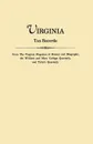 Virginia Tax Records. from the Virginia Magazine of History and Biography, the William Adn Mary College Quarterly, and Tyler's Quarterly - Virginia