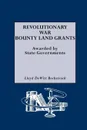 Revolutionary War Bounty Land Grants - Lloyd DeWitt Bockstruck