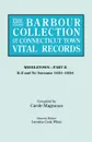 The Barbour Collection of Connecticut Town Vital Records. Volume 27. Middletown - Part II, K-Z and No Surname 1651-1854 - Lorraine Cook White