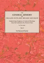 The General Armory of England, Scotland, Ireland, and Wales; Comprising a Registry of Armorial Bearings from the Earliest to the Present Time. With a Supplement. Reprint of the Last Edition of 1884. In Two Parts. Part I - Sir Bernard Burke