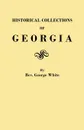 Historical Collections of Georgia - George White