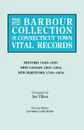 The Barbour Collection of Connecticut Town Vital Records. Volume 28. Milford 1640-1850, New Canaan 1801-1854, New Hartford 1740-1854 - 