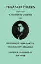 Texas Cherokees, 1820-1839 .With. a Document for Litigation, 1921, by George W. Fields, Lawyer, Oklahoma City, Oklahoma - 